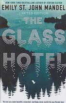The Glass Hotel by Emily  St John Mandel
